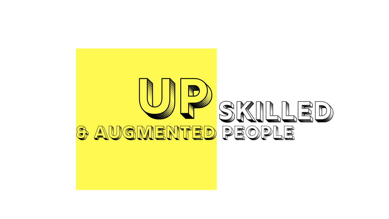 WE-IMPACT-WORLD-UPSKILLED-AUGMENTED-PEOPLE.png